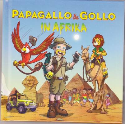 Papagallo & Gollo - In Afrika: Taschenbuch)