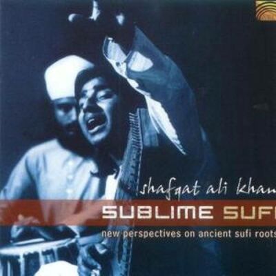 Khan Shafgat Ali - Sublime Sufi