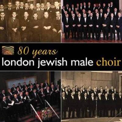 London Jewish Male Choir - 80 Years Londen Jewish Mail Choir