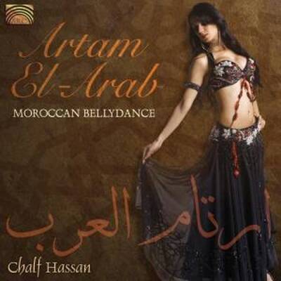 Hassen Chalf - Artam El-Arab - Moroccan Bellydance