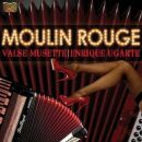 Ugarte Enrique - Moulin Rouge - Valse Musette