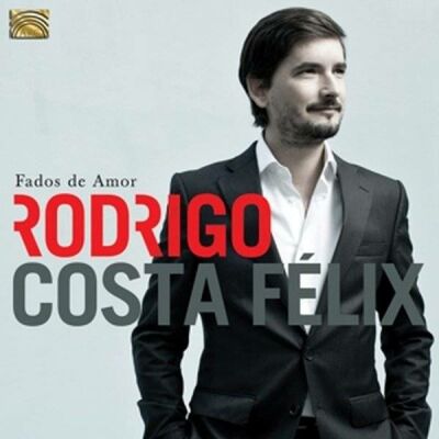 Costa Felix Rodrigo - Fados De Amor