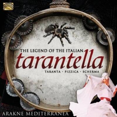 Arakne Mediterranea - The Legend Of The Italian Tarentalla