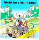 Globi - Im Alten China