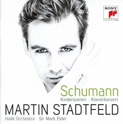 Schumann Robert - Kinderszenen Op. 15 / Klavierkonzert Op. 54 (Stadtfeld Martin / Halle Orchestra Manchester u.a.)