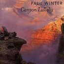 Winter, Paul - Canyon Lullaby