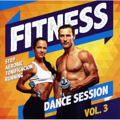 FITNESS DANCE SESSION VOL. 3 (Diverse Interpreten)