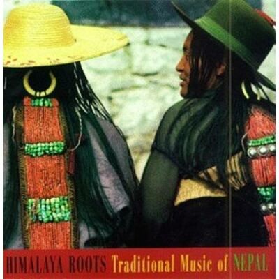 Bharat Nepali Party - Himalaya Roots-Traditional Music Of Nepal