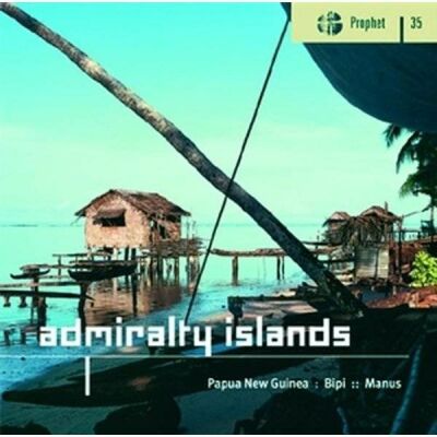 Admirality Islands [Papua New Guinea/Bipi/Manus] (Various Artists)