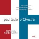 TAYLOR, PAUL -ORCHESTRA- - Alphorn & Nordic Winds...