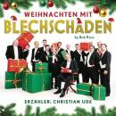 Blechschaden - Weihnachten mit Blechschaden