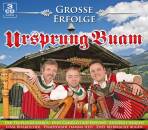 Ursprung Buam - Grosse Erfolge