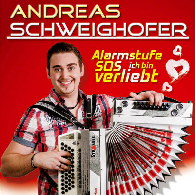 Schweighofer Andreas - Alarmstufe SOS ich bin verliebt