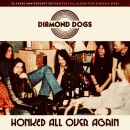 Diamond Dogs - Honked All Over Again (Blue Vinyl)
