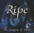 Ripe - The Eloquence Of Silence