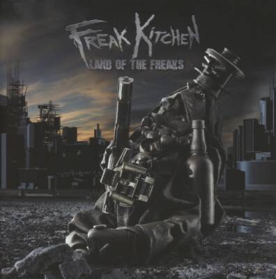 Freak Kitchen - Land Of The Freaks