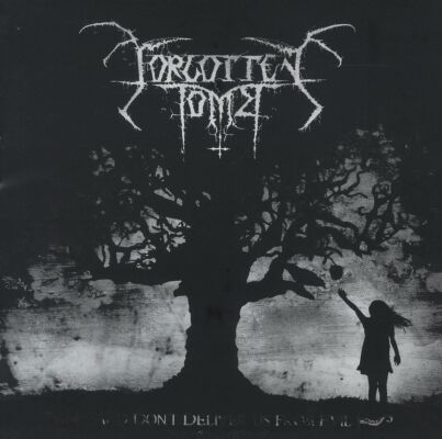 Forgotten Tomb - And Don`t Deliver Us From Evil