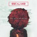 Escalane - Days Of Decay, The
