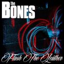 Bones, The - Flash The Leather (Ltd. Digi)