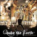 Quake The Earth - We Choose To Walk This Path