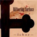 Withering Surface - Ichor (CD/EP / CD/EP)