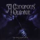 A Canorous Quintet - The Only Pure Hate -mmxviii-