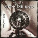 Medicine Rain - Still Confused But On A Higher Level