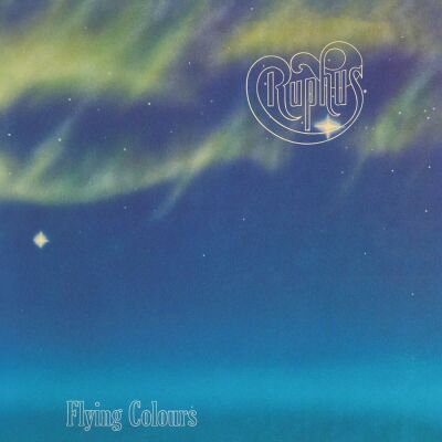 Ruphus - Flying Colours (Re-Issue)