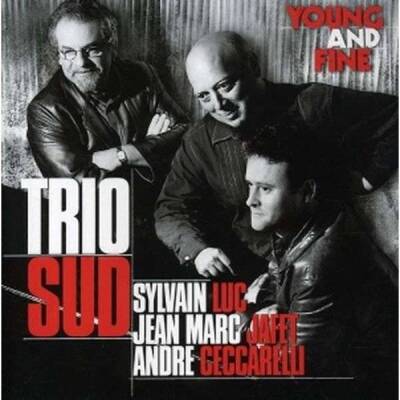 Trio Sud - Young And Fine