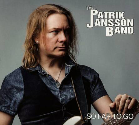 Patrik Jansson Band - So Far To Go