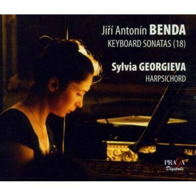 BENDA Jiri Antonin - Keyboard Sonatas (Georgieva Sylvia / 18 / Sonate fuer Cembalo (18))