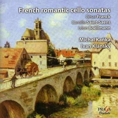 Franck / Saint-Saens / B - French Romantic Cello Sonatas (Kanka Michal / Klansky IVan)