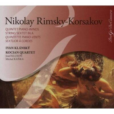 Rimsky-Korsakov Nikolai - Quintett fuer Klavier in B-Dur, Sextett (Prague Wind Quintet / Kocian Quartet)