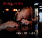 FinneganS Hell - Drunk, Sick And Blue
