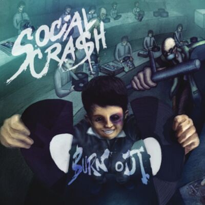 Social Crash - Burn Out