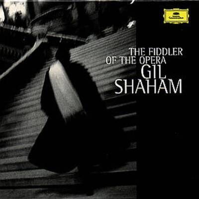 Shaham Gil / u.a. - FIDDLER OF OPERA