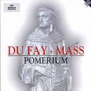 Dufay Guillaume - MESSE HL.ANTONIUS (Pomerium Musices)