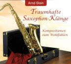 Stein Arnd - Traumhafte Saxophon -Klänge