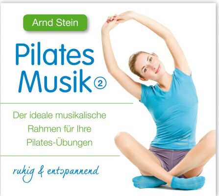 Stein Arnd - Pilates Musik 2