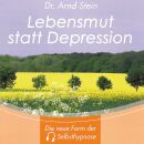 Stein Arnd - Lebensmut Statt Depression
