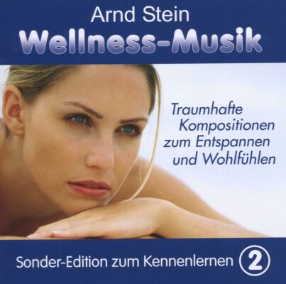 Stein Arnd - Wellness-Musik, Folge 2