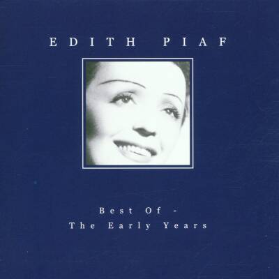 Piaf Edith (Neue Nr.) - Best Of The Early Years