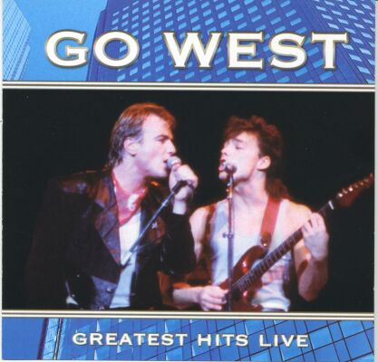 Go West - Greatest Hits Live