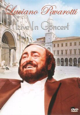 Luciano Pavarotti - Live In Concert (Diverse Komponisten / DVD Video)