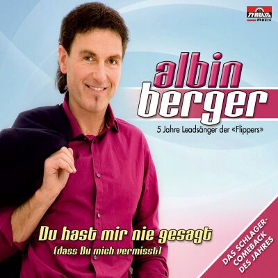 Berger Albin - Du Hast Mir Nie Gesagt