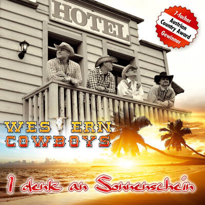 Western Cowboys - I denk an Sonnenschein