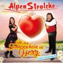 Alpenstrolche - Lass den Sonnenschein ins Herz