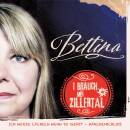 Bettina - I brauch mei Zillertal