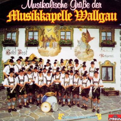 Wallgau Musikkapelle - Musikalische Grüße