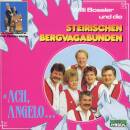 Steirischen Bergvagabunden - Ach, Angelo